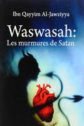 Waswasah: les Murmures de Satan