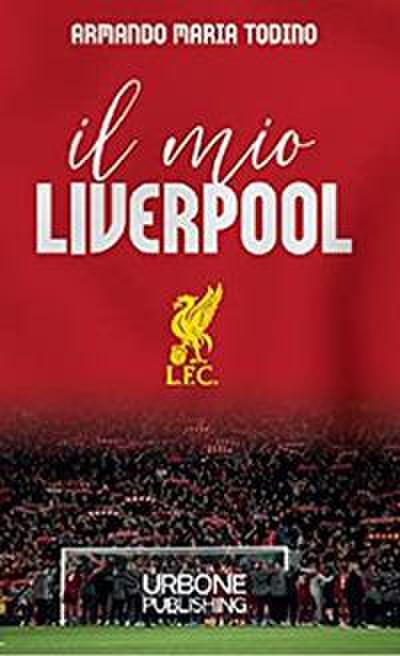 Todino, A: Mio Liverpool