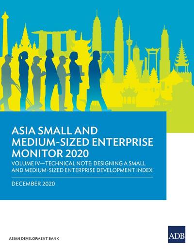 Asia Small and Medium-Sized Enterprise Monitor 2020 - Volume IV