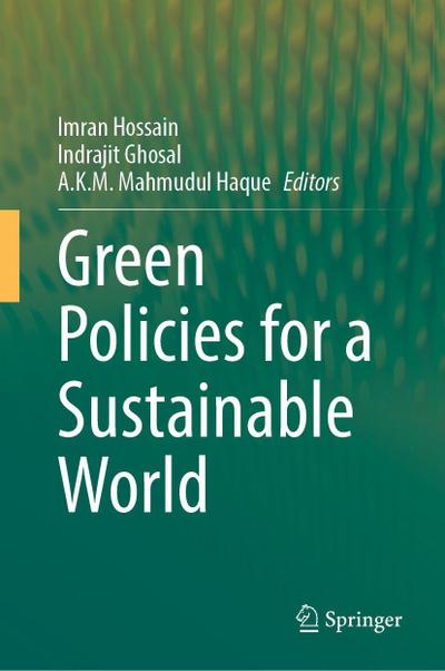 Green Policies for a Sustainable World