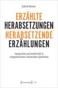 Erzählte Herabsetzungen - herabsetzende Erzählunge