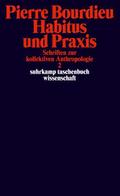 Schriften Bd. 3: Habitus und Praxis.