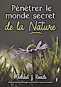 Pénétrer le monde secret de la Nature