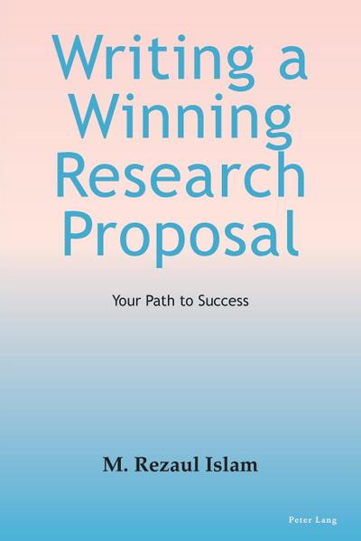 Writing a Winning Research Proposal