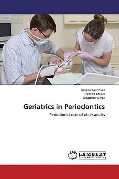 Geriatrics in Periodontics