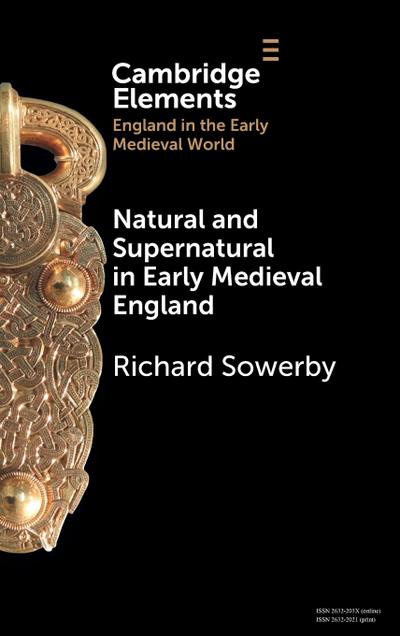 Natural and Supernatural in Early Medieval England