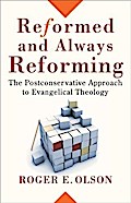 Reformed and Always Reforming (Acadia Studies in Bible and Theology)