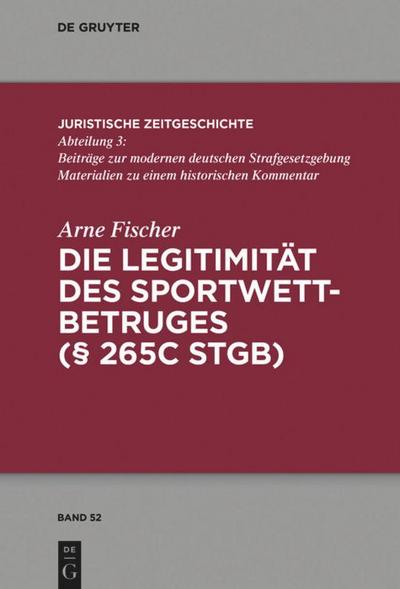 Die Legitimität des Sportwettbetrugs (§ 265c StGB)
