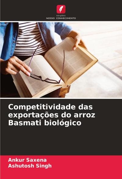 Competitividade das exportações do arroz Basmati biológico