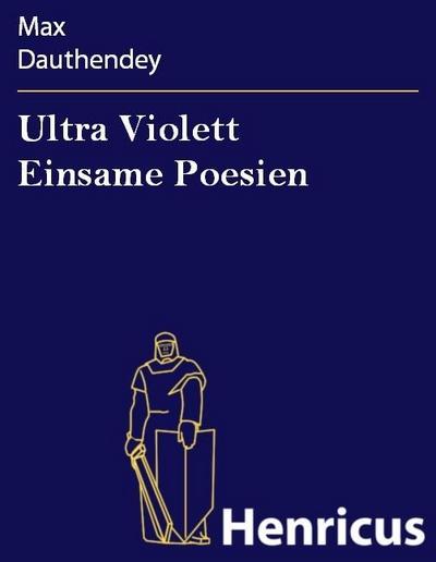 Ultra Violett Einsame Poesien