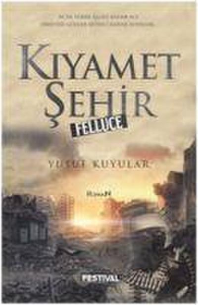 Kiyamet Sehir Felluce