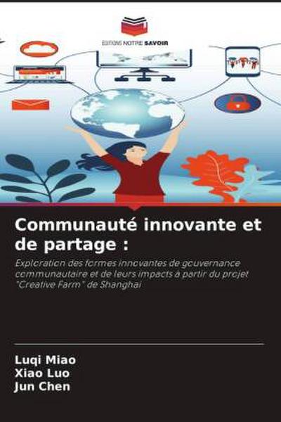 Communauté innovante et de partage :