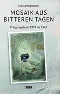 Mosaik aus bitteren Tagen