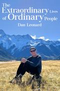 The Extraordinary Lives of Ordinary People