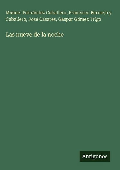 Las nueve de la noche