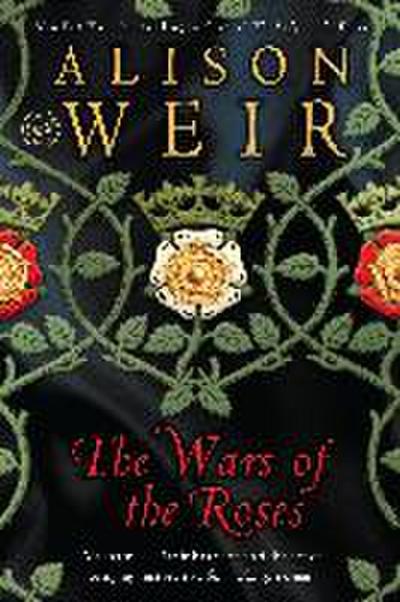 The Wars of the Roses