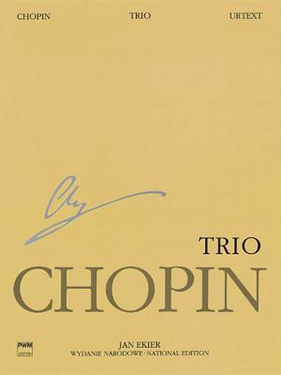 Trio Op. 8 for Piano, Violin and Cello: Chopin National Edition 24a, Vol. XVII