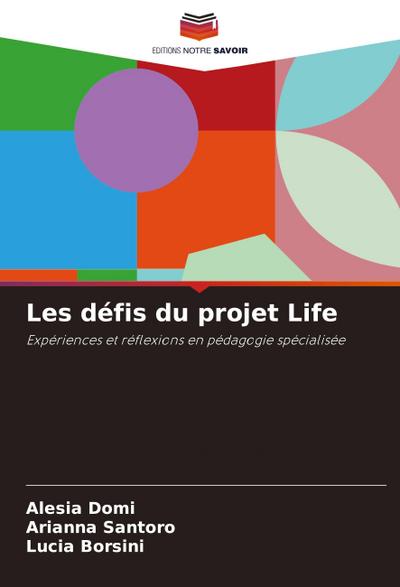 Les défis du projet Life