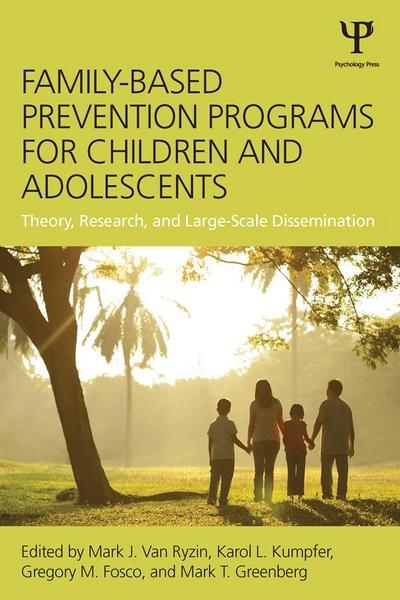 Family-Based Prevention Programs for Children and Adolescents