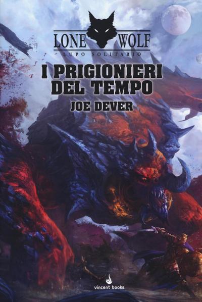 Dever, J: I prigionieri del tempo. Lupo Solitario. Serie Mag