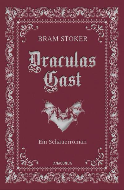 Draculas Gast. Ein Schauerroman mit dem ursprünglich 1. Kapitel von "Dracula"