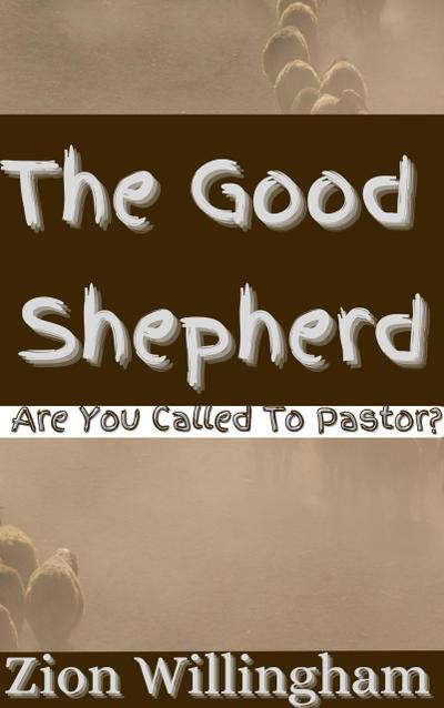 The Good Shepherd (Arise and Manifest)