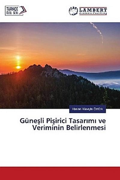 Güne¿li Pi¿irici Tasar¿m¿ ve Veriminin Belirlenmesi