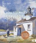 Mein Atelier Aquarellmalerei Licht & Schatten