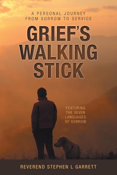 Grief’s Walking Stick