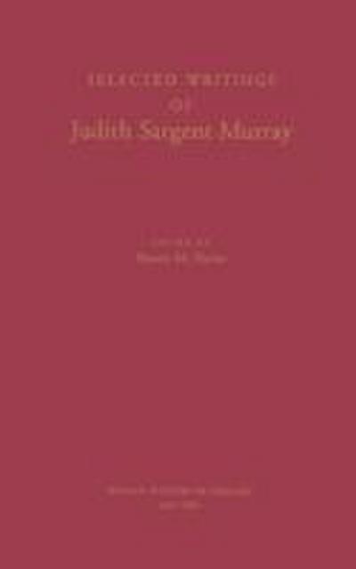 Selected Writings of Judith Sargent Murray