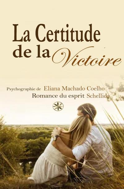 La Certitude De  La Victoire