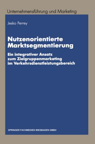 Nutzenorientierte Marktsegmentierung