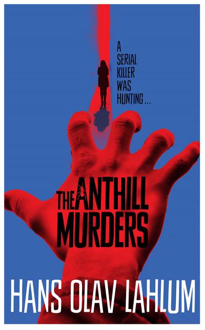 Anthill Murders