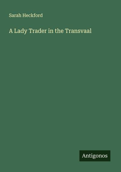 A Lady Trader in the Transvaal