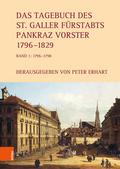 Das Tagebuch des St. Galler Fürstabts Pankraz Vors