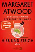 Hieb und Strich von Margaret Atwood | Ebook