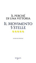 Il perché di una vittoria. Il Movimento 5 Stelle