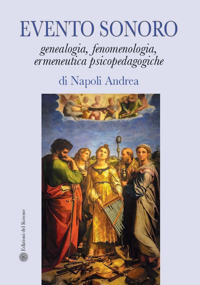 Di Napoli, A: Evento sonoro. Genealogia, fenomenologia, erme