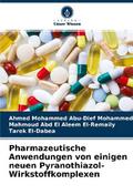 Pharmazeutische Anwendungen von einigen neuen Pyra