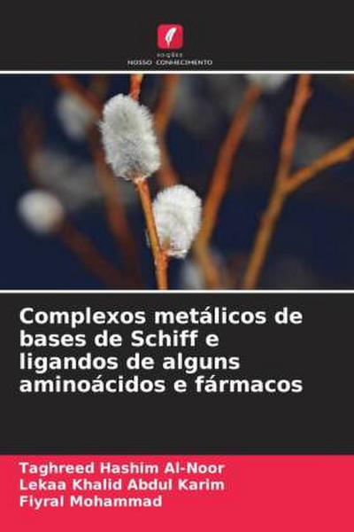 Complexos metálicos de bases de Schiff e ligandos de alguns aminoácidos e fármacos
