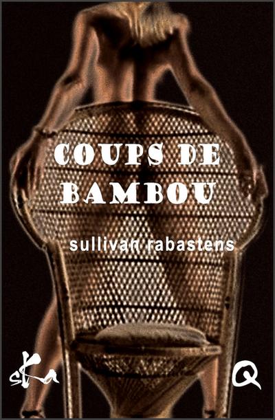 Coups de bambou