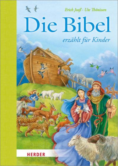 Die Bibel erzählt für Kinder