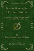 Dream Boats, and Other Stories
