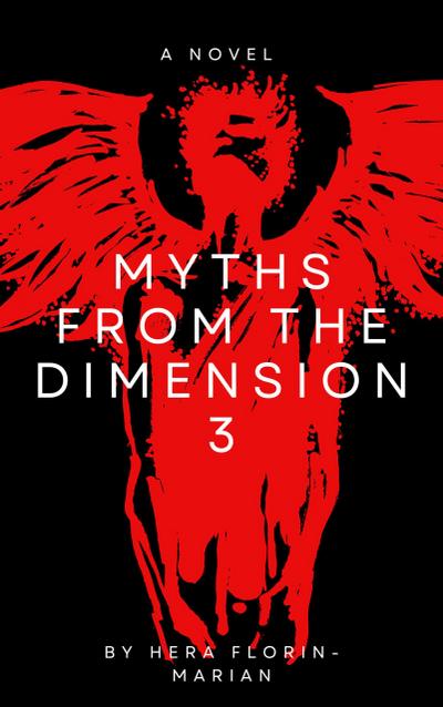 Myths from the Dimension 3