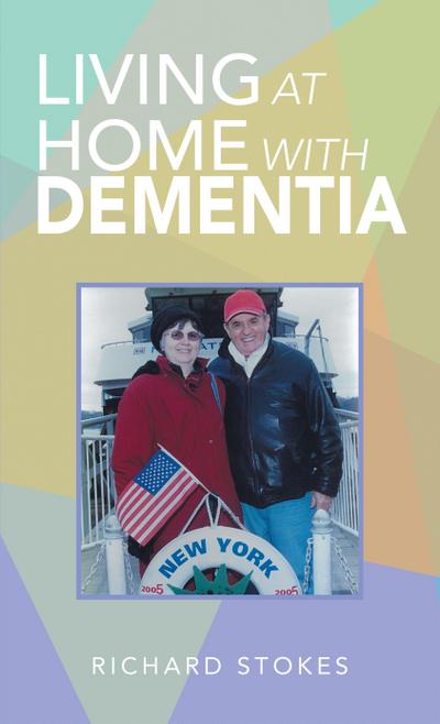 Living at Home with Dementia