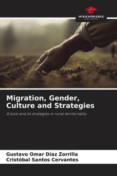 Migration, Gender, Culture and Strategies