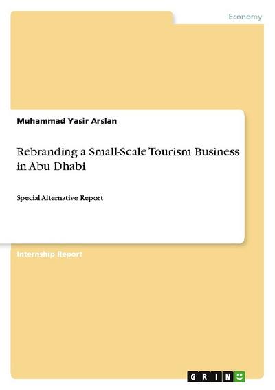 Rebranding a Small-Scale Tourism Business in Abu Dhabi