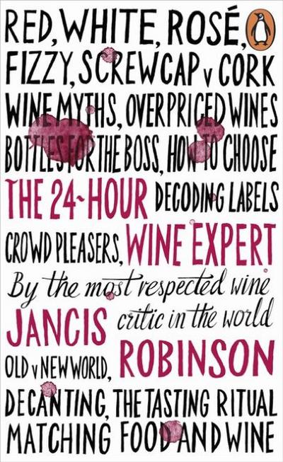 The 24-Hour Wine Expert