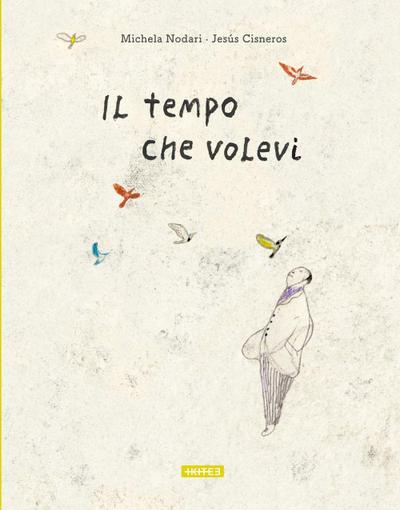 Il tempo che volevi