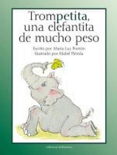 Trompetita, una elefantita de mucho peso